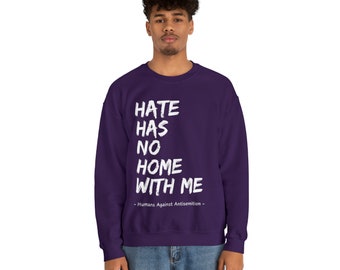 Hate Has No Home Unisex Sweatshirt