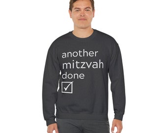Unisex "Another Mitzvah Done" Sweatshirt