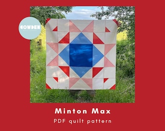 Minton Max Patchwork Quilt Pattern – Big Block Design (PDF Download)