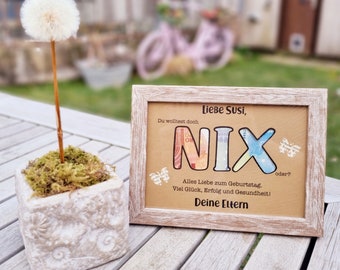 Geldgeschenk Nix / Geschenkidee zum Gebutstag / Bilderrahmen / personalisiert / Größe 13 x 18 cm