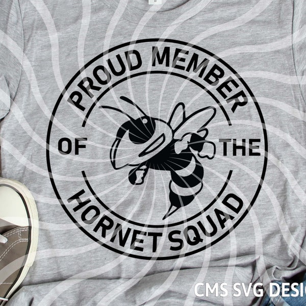 Hornet svg, hornets svg, IProud member of the Hornet Squad, school pride mascot cut file printable cricut maker silhouette