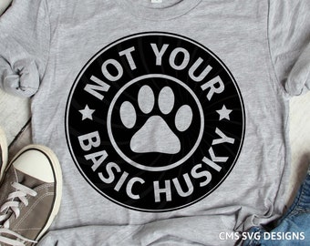 Husky svg, huskies svg, Not your basic husky paw svg, school pride mascot cut file printable cricut maker silhouette