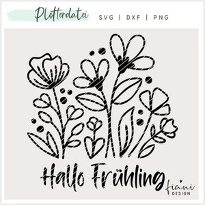 Plotterdatei Hallo Frühling mit Blumen SVG