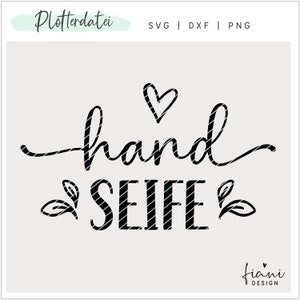 Plotterdatei Handseife Hand Seife SVG