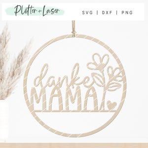 Laserdatei Kranz Muttertag Danke Mama, Holzkranz Loop Ring SVG Plotterdatei Lasercut, Geschenkidee