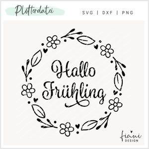 Plotterdatei Hallo Frühling mit Blumenkranz SVG, Kränzchen, Frühlingsdeko, Fensterdeko