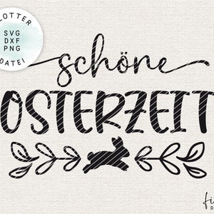Op de afbeelding: Zwart-wit grafisch ontwerp met de tekst "sch&ouml;ne Osterzeit" en een gestileerd konijn met bladeren aan beide kanten. De tekst is in een handschrift.