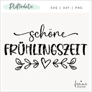 Plotterdatei Frühling Frühlingszeit Ostern SVG, Frühlingsdeko, Geschenke DIY