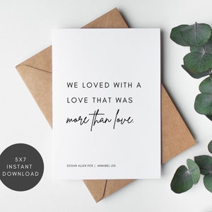 We Loved with a Love Zitat, Edgar Allan Poe Zitat, Brautpaar Geschenk, Edgar Allen Poe Druck, berühmtes Buchzitat, Paar Karte, Annabel Lee Gedicht