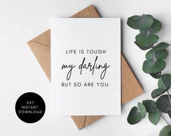 Life Is Tough Darling But So Are You, Fighter Card, BFF Gift Idea, You are a Badass, Sister Gift Idea, Gift Idea for Her, Sisterhood Gift