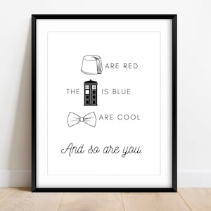 Fezes are Red, the Tardis is Blue, Doctor Who Wall Art, Nerdy Valentine Gift, Gift for Him, Tardis Wall Art, Nerdy Home Decor, Whovian Gift
