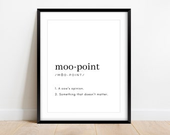 Moo Point Friends Definition Dictionary Print, Friends Funny Wall Print, Ross Gellar Quote, Central Perk Wall Art, Funny TV Show Quote