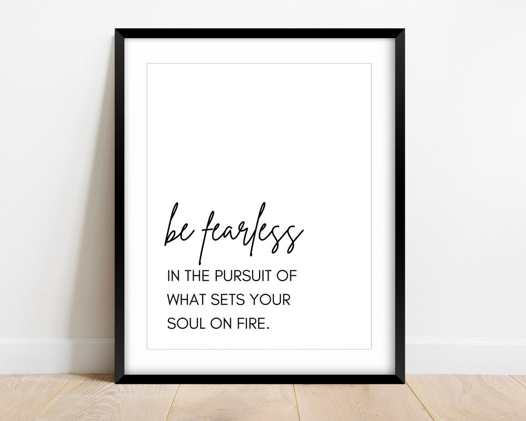 Inspirational Quote Art Print: Be Fearless (digital Download) - Etsy