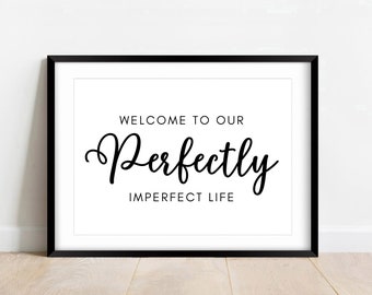 Welcome to our Perfectly Imperfect Life SVG Sign, Couple Wall Art, Over the Bed Sign, Bedroom Decor, Anniversary Gift, Welcome Home Sign