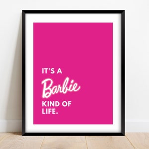 Barbie Inspired Wall Art, Barbie Poster, You Can be Anything, Pretty in Pink, Barbie Decor, Barbie Party, Girls Dorm Decor, Girls Room Decor