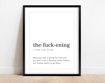 Funny Swear Word Definition Art: "The Fuckening" (Digital Download)