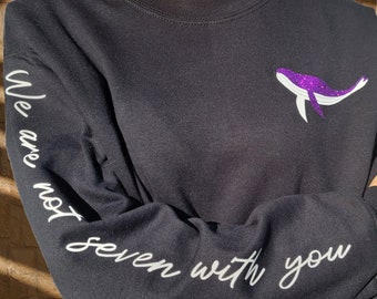 Bulletproof the Eternal Purple Whale Long Sleeve | BTS Inspired Hoodie Sweatshirt | We Are Not 7 With You | Cotton Polyester Fleece Crewneck
