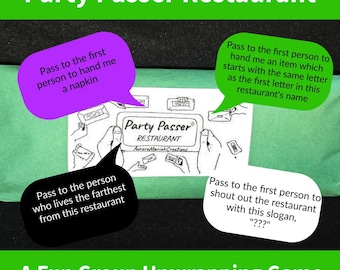 May include: A green and white unwrapping game with the text "Party Passer Restaurant." The game includes speech bubbles with instructions like "Pass to the first person to hand me a napkin."