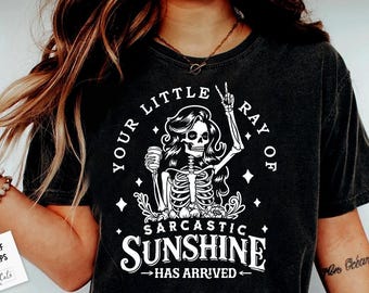 Camiseta con ilustración de esqueleto de Sarcastic Sunshine / Tu pequeño rayo de sol sarcástico