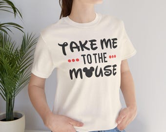 Camiseta "Llévame al ratón" / Camiseta inspirada en Mickey Mouse de los parques Disney.