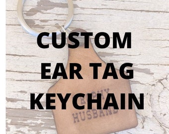 Custom Ear Tag Keychains
