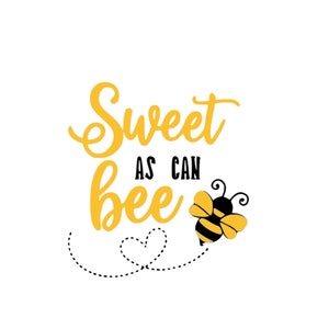 Sweet as can be SVG PNG, Biene Geburtstag, Biene Babyparty, Biene, Scad, Scad Bienen, Savanah College für Kunst und Design