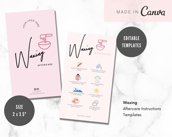 May include: Pink and white printable template for waxing aftercare instructions. The template includes a logo with a bowl of wax and a spatula, the text "Waxing Aftercare" and a list of instructions. The template is 2 x 3.5 inches.