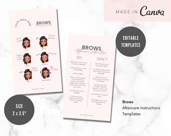May include: Pink and white printable template for brow aftercare instructions. The template includes a list of "Do" and "Don't" instructions for brow care. The template is 2 x 3.5 inches.