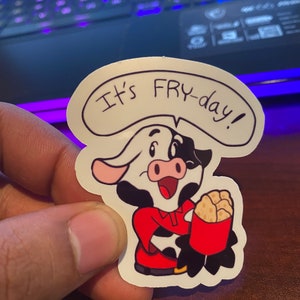Fry-Day! Chick-fil-a inspired sticker