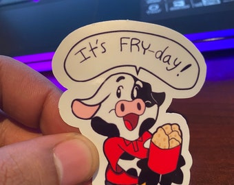 Fry-Day! Chick-fil-a inspired sticker