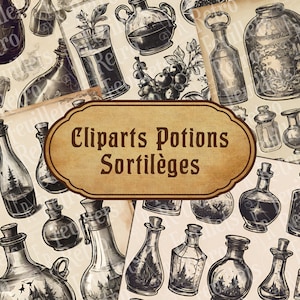 May include: A collection of vintage-style potion bottles with various designs and labels. The bottles are filled with a dark liquid and have a whimsical, magical feel. The image includes the text "Clipart Potions Sortilèges".