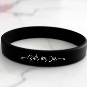 Ride Or Die, Relationship Bracelet, Personalized Bracelet, Silicon Bracelet Personalized Bracelet, Wristband Custom Bracelet --SB-B-LRG-7