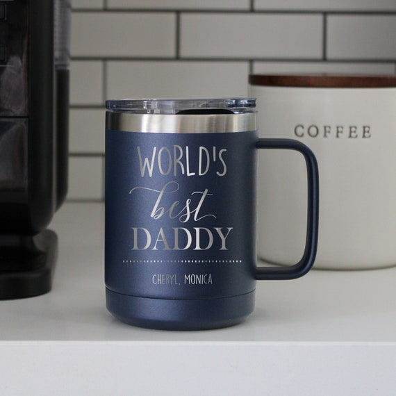 World's Greatest Daddy, Metal Insulated Coffee Mug, Custom Travel Coffee Mug,  Coffee Mugs, Mugs, Metal Coffee Mug, Gifts for Dad 