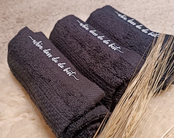 Guest towel with saying, personalized, decoration for the guest bathroom
