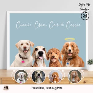 Może przedstawiać: Oprawiony wydruk cyfrowy z czterema psami i imionami Charlie, Chloe, Carl i Cassie. Tło jest pastelowo niebieskie. Wydruk zawiera tekst "Digital File Ready in 24 HOURS" i "Pastel Blue, Font A, 3 Pets".