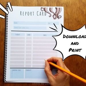 May include: Printable report card template with an octopus illustration. The template includes sections for name, school year, grade level, subject, grade, notes, grading scale, and conduct. The text "Download and Print" is in a speech bubble.