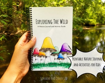 Printable Nature Journal for Kids Nature Themed Activities for Children Nature Journaling Outdoor Observations Homeschool Nature Study Book