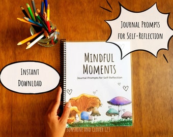 Prompted Journal for Self Reflection Printable Journal with Writing Prompts Mindfulness Journal for All  Ages Printable Journaling Prompts
