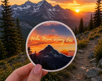 Hike More, Worry Less - Fun Outdoor Sticker