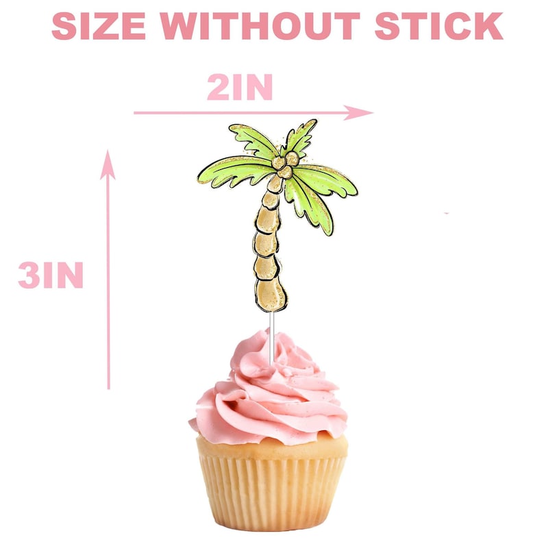 May include: A cupcake topped with pink frosting and a palm tree cake topper. The palm tree is 3 inches tall and 2 inches wide. The text "SIZE WITHOUT STICK" is at the top.
