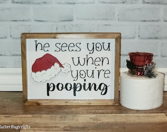 Letrero "Te ve cuando haces caca", Letrero divertido para el baño, Decoración navideña para el baño de Papá Noel, Decoración navideña, Navidad campestre, Navidad divertida