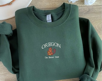 Oregon Embroidered Sweatshirt, Beaver State Crewneck, Trendy Sweatshirt, Embroidered Oregon Beaver State City Crewneck, State Sweatshirt,Top