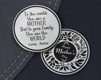 Al mundo - Moneda del Día de las Madres - Regalo del Día de las Madres - Regalo para mamá - Regalo de cumpleaños de mamá