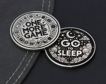 One More Game vs. Go to Sleep, Flip Coin, Decision Coin for gamers, Christmas Gift, Gift for Him, Mothers day Gift