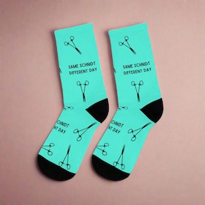 Surgical Tech Socks: &quot;Same Schnidt Different Day&quot; OR Nurse Gift