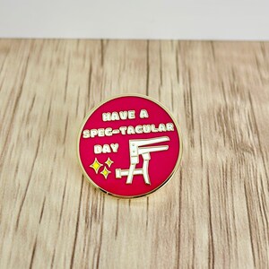 Gynecology pin, Gift for Gynecology nurse or doctor, Spec-tacular, graduation gift, MD appreciation, womens health team