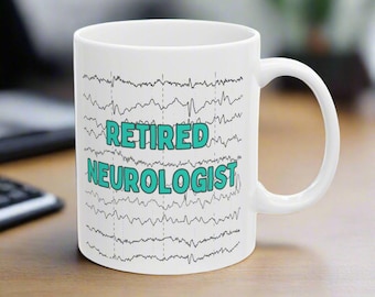 Retired Neurologist Mug: Brain-Themed Doctor Retirement Gift