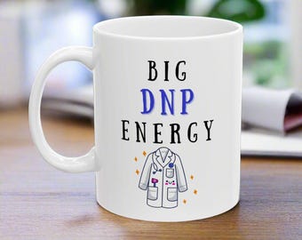 Funny DNP Graduation Mug: Nurse Practitioner Gift