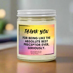 Nurse Preceptor Gift: Thank You Candle, Soy Wax (7.5 oz)