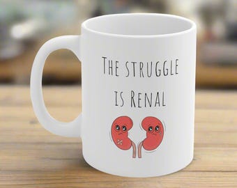 Nephrology Gift Mug: Funny Kidney Doctor, Renal Team Appreciation